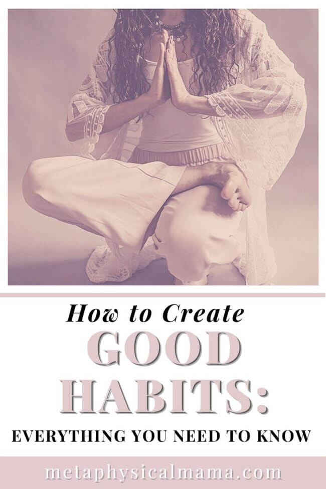 woman doing yoga how to create good habits everything you need to know