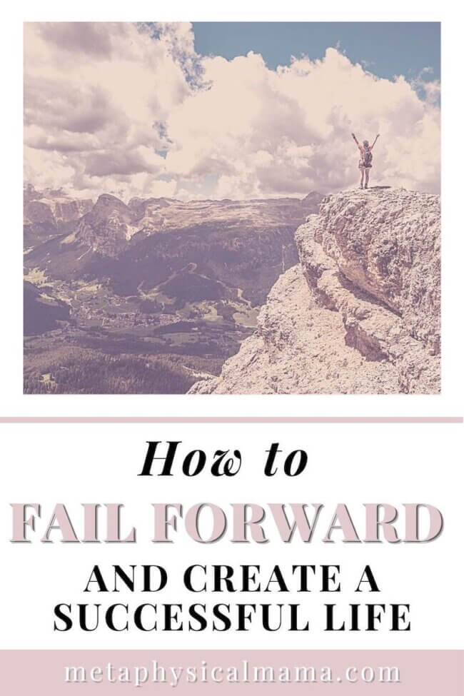 person standing on the top of a mountain with arms outstretched How to fail forward and create a successful life